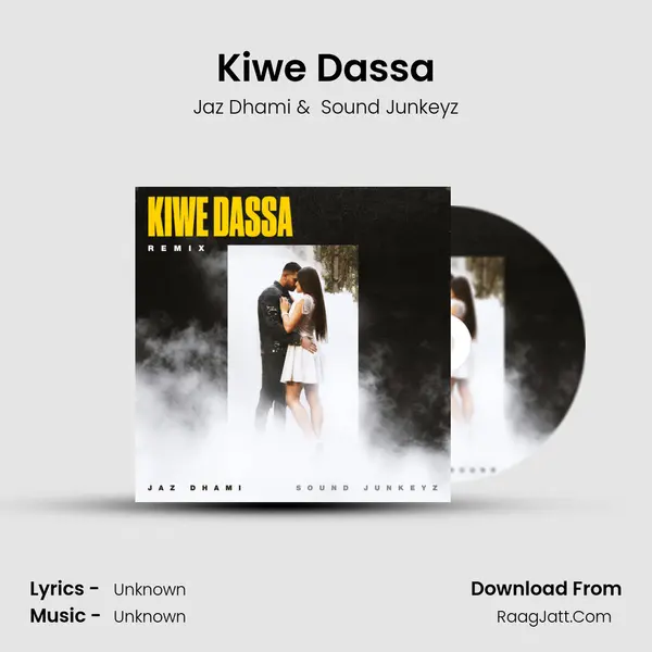 Kiwe Dassa mp3 song