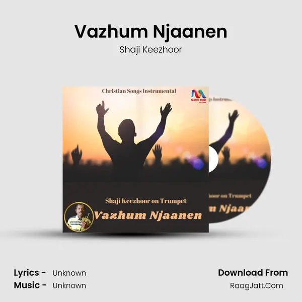 Vazhum Njaanen mp3 song