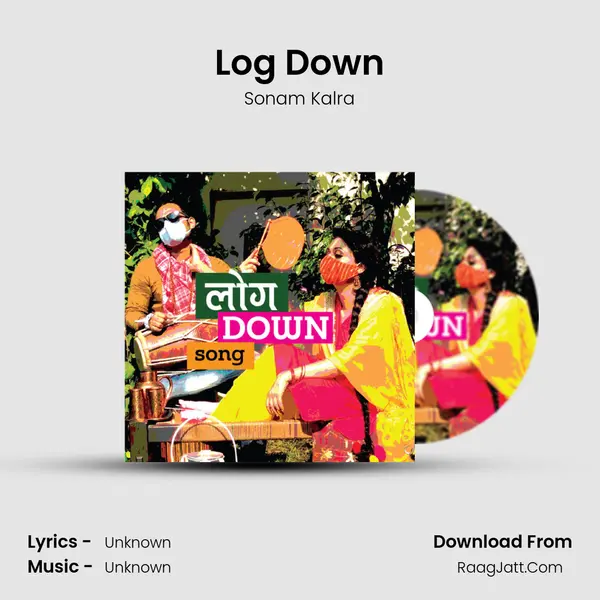 Log Down MP3 Song by Sonam Kalra Cover