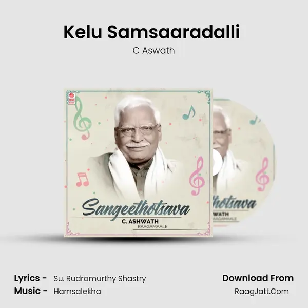 Kelu Samsaaradalli (From 