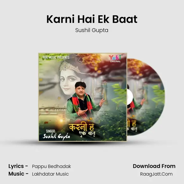 Karni Hai Ek Baat MP3 Song by Sushil Gupta Cover