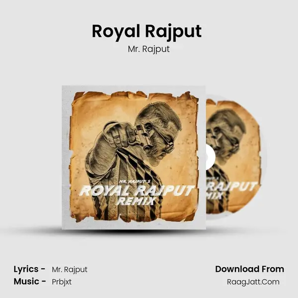 Royal Rajput (Remix) mp3 song