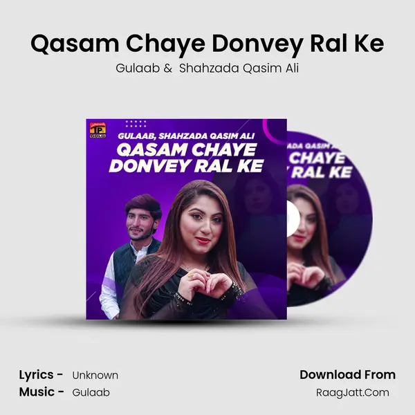 Qasam Chaye Donvey Ral Ke - Single - Gulaab