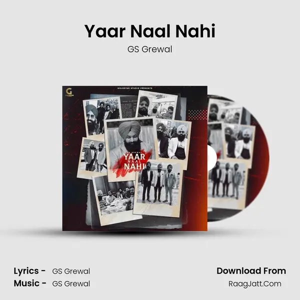 Yaar Naal Nahi MP3 Song by GS Grewal Cover