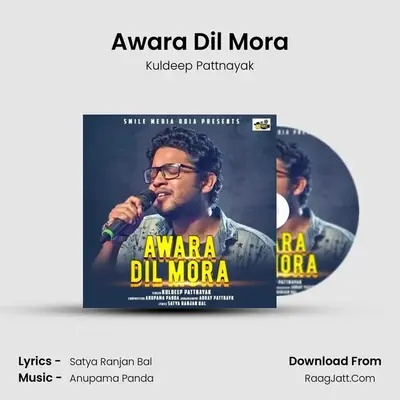 Awara Dil Mora MP3 Song by Kuldeep Pattnayak Cover
