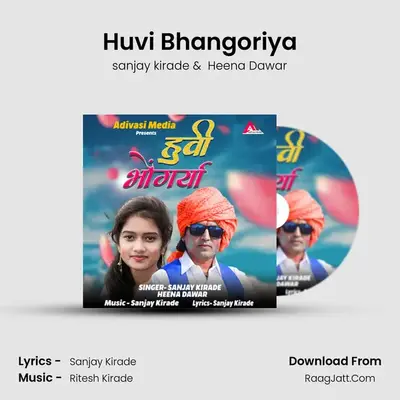 Huvi Bhangoriya mp3 song
