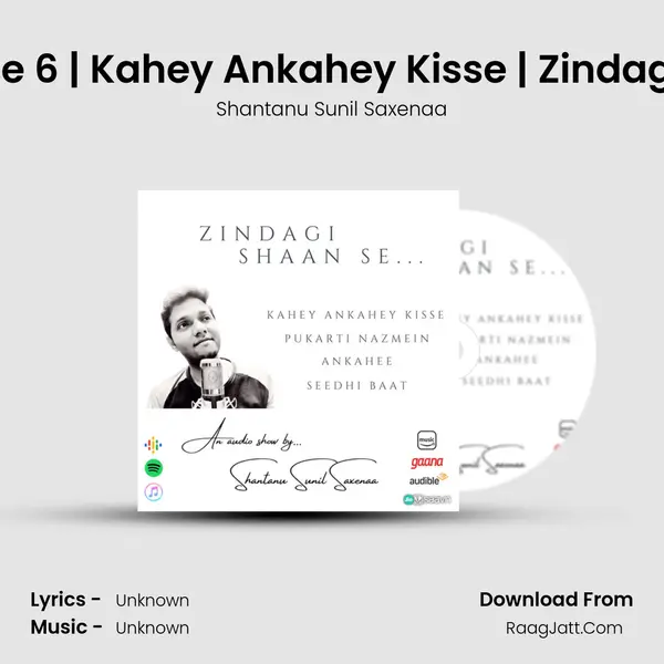 Hijda - Part 2 - Episode 6 | Kahey Ankahey Kisse | Zindagi Shaan Se - Season 1 MP3 Song by Shantanu Sunil Saxenaa Cover