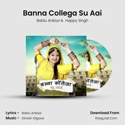 Banna Collega Su Aai - Bablu Ankiya