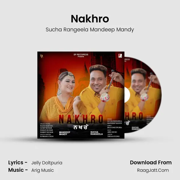 Nakhro MP3 Song by Sucha Rangeela Mandeep Mandy Cover