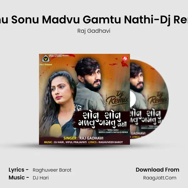 Sonu Sonu Madvu Gamtu Nathi-Dj Remix mp3 song