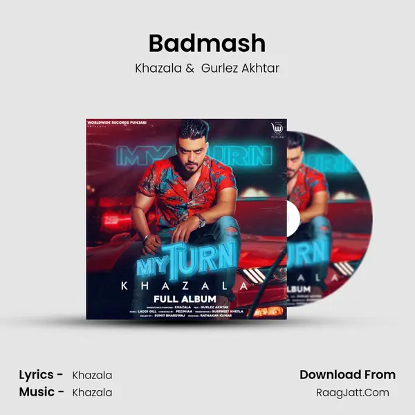 Badmash MP3 Song by Khazala Cover