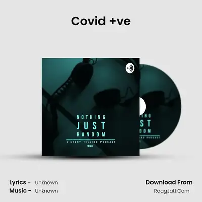 Covid +ve MP3 Song by  Cover