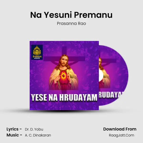Na Yesuni Premanu MP3 Song by Prasanna Rao Cover