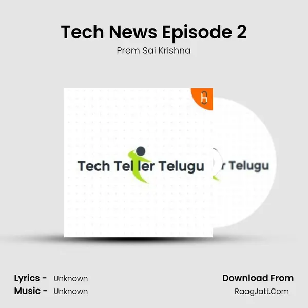 Tech News Episode 2 MP3 Song by Prem Sai Krishna Cover