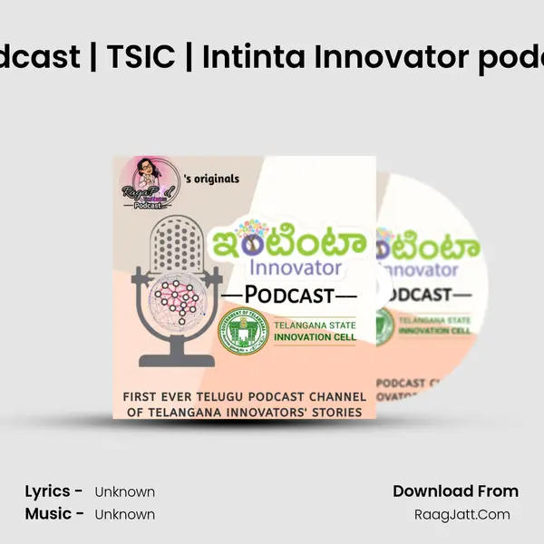 Rajaanjali | Telugu podcast | TSIC | Intinta Innovator podcaster | Ragapod with  MP3 Song by  Cover