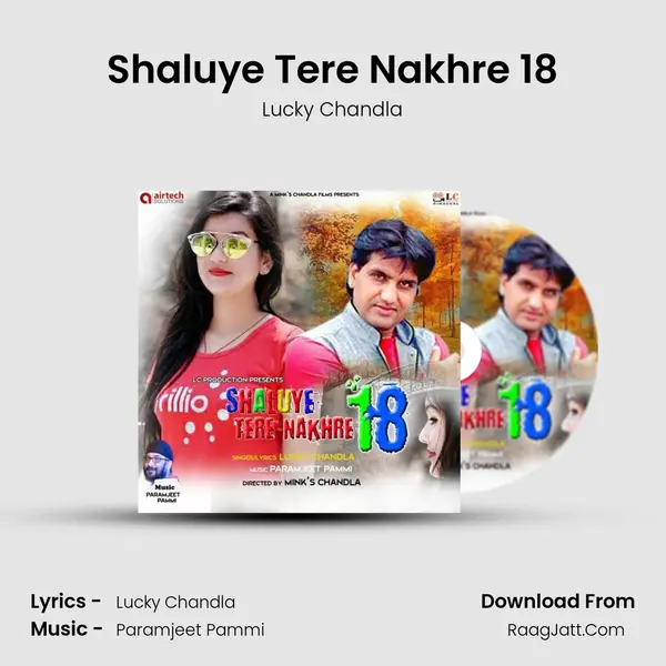 Shaluye Tere Nakhre 18 mp3 song