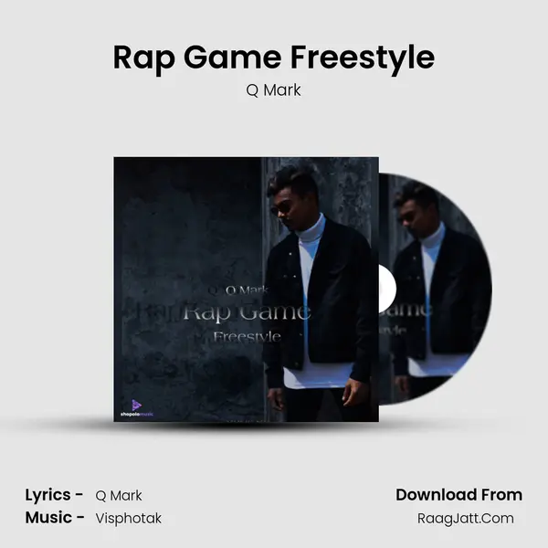 Rap Game Freestyle MP3 Song by Q Mark Cover