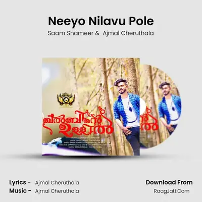 Neeyo Nilavu Pole MP3 Song by Saam Shameer Cover