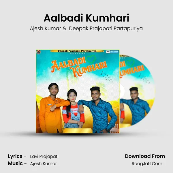 Aalbadi Kumhari mp3 song
