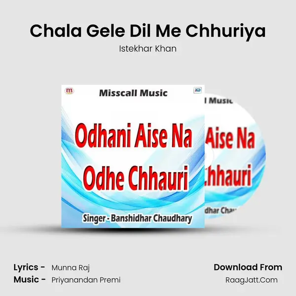 Chala Gele Dil Me Chhuriya MP3 Song by Istekhar Khan Cover