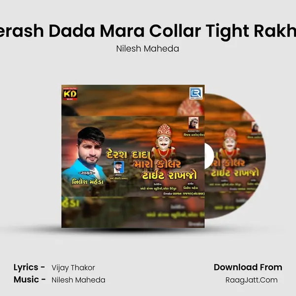Derash Dada Mara Collar Tight Rakhjo - Nilesh Maheda
