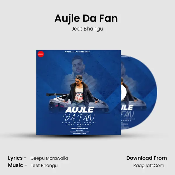 Aujle Da Fan (Fan of Karan Aujla) MP3 Song by Jeet Bhangu Cover