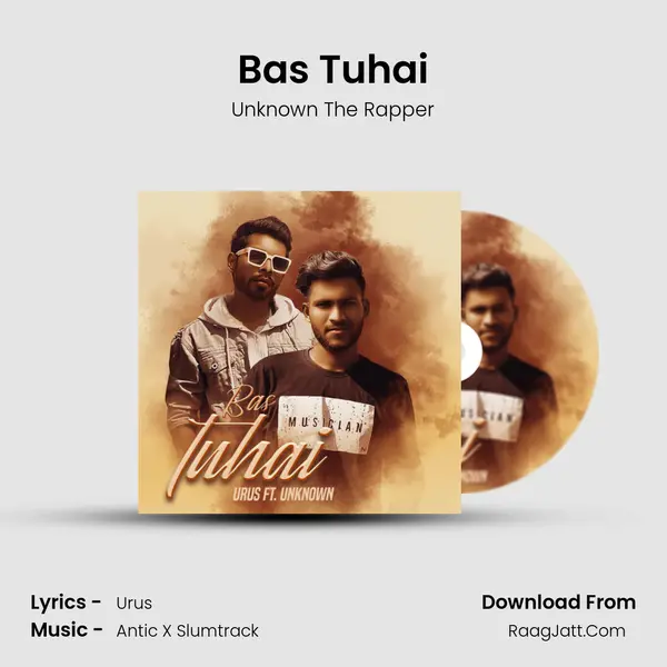 Bas Tuhai MP3 Song by Unknown The Rapper Cover