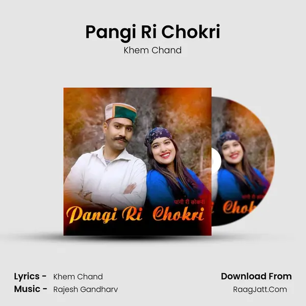 Pangi Ri Chokri MP3 Song by Khem Chand Cover