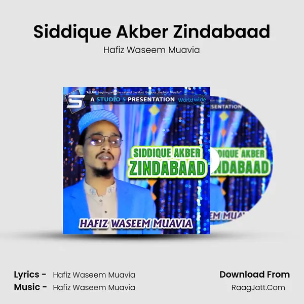Siddique Akber Zindabaad MP3 Song by Hafiz Waseem Muavia Cover