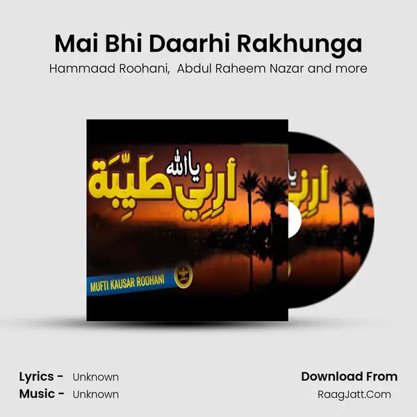 Mai Bhi Daarhi Rakhunga MP3 Song by Hammaad Roohani Cover