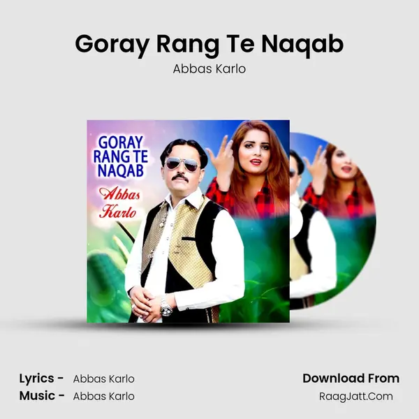 Goray Rang Te Naqab mp3 song