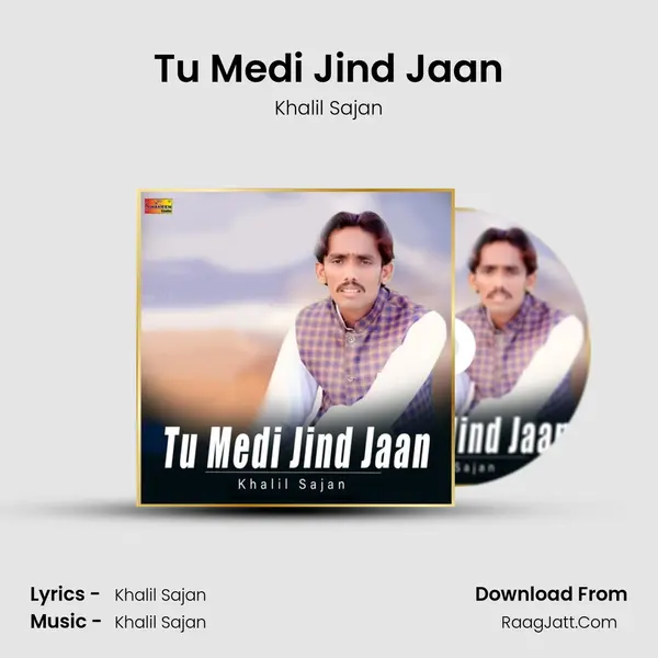 Tu Medi Jind Jaan MP3 Song by Khalil Sajan Cover