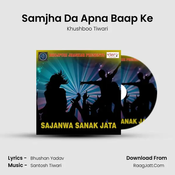 Samjha Da Apna Baap Ke MP3 Song by Khushboo Tiwari Cover
