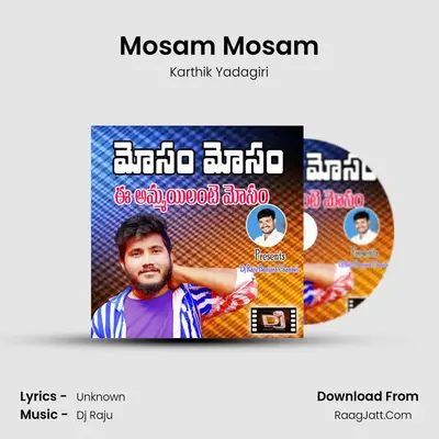 Mosam Mosam MP3 Song by Karthik Yadagiri Cover