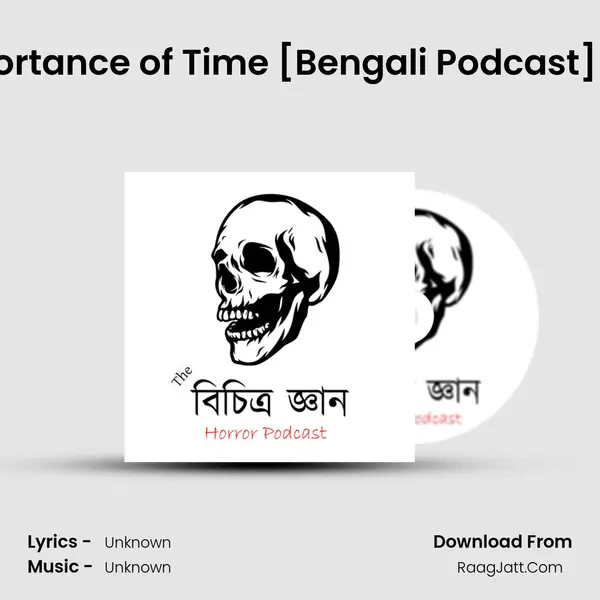 Importance of Time [Bengali Podcast] #22 Cover