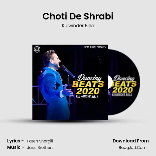 Choti De Shrabi MP3 Song by Kulwinder Billa Cover