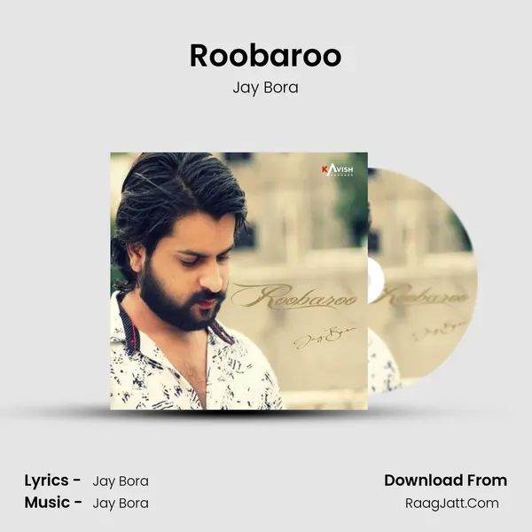 Roobaroo MP3 Song by Jay Bora Cover