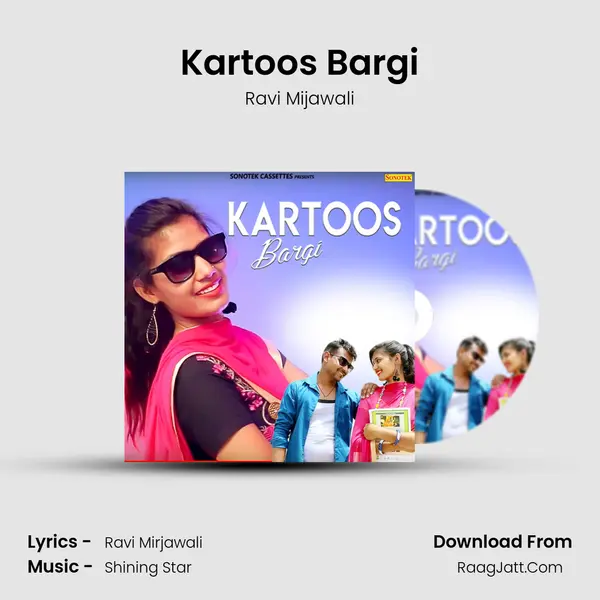 Kartoos Bargi - Ravi Mijawali
