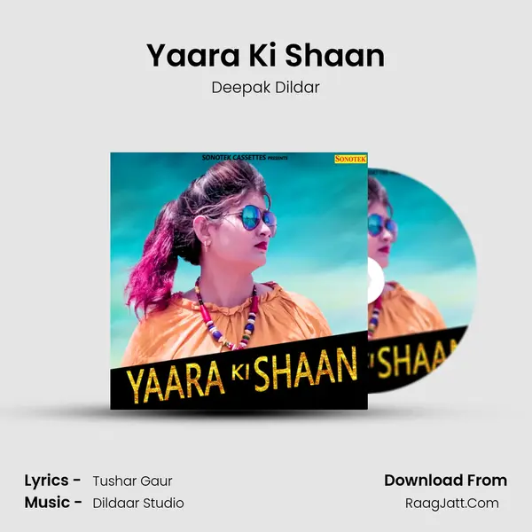 Yaara Ki Shaan - Deepak Dildar