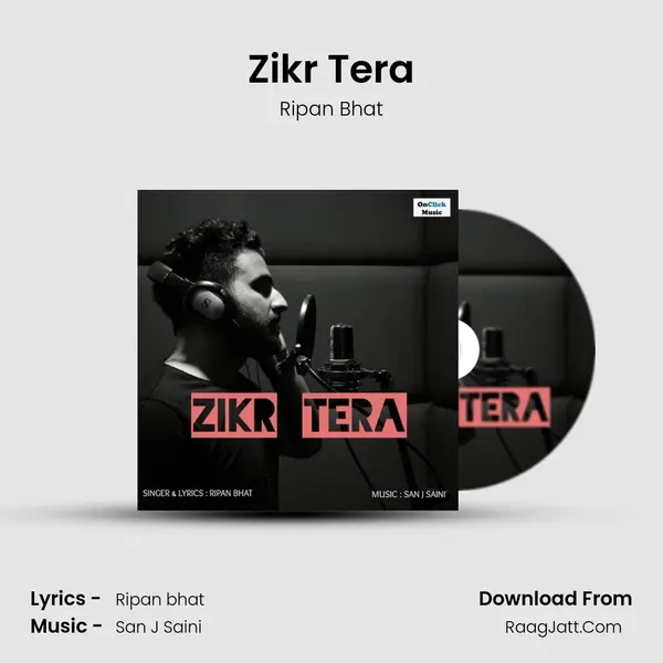 Zikr Tera MP3 Song by Ripan Bhat Cover