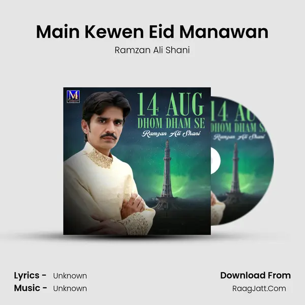 Main Kewen Eid Manawan MP3 Song by Ramzan Ali Shani Cover