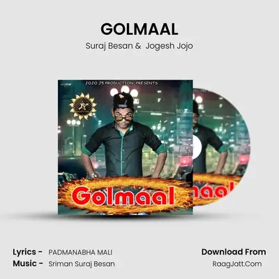 GOLMAAL - Suraj Besan