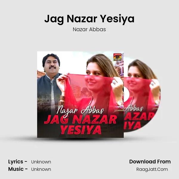 Jag Nazar Yesiya MP3 Song by Nazar Abbas Cover