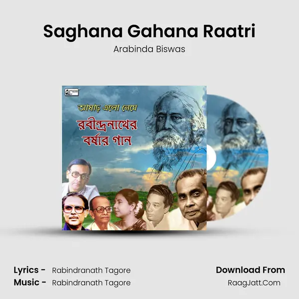 Saghana Gahana Raatri MP3 Song by Arabinda Biswas Cover