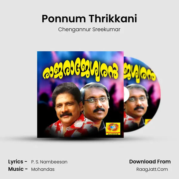 Ponnum Thrikkani MP3 Song by Chengannur Sreekumar Cover
