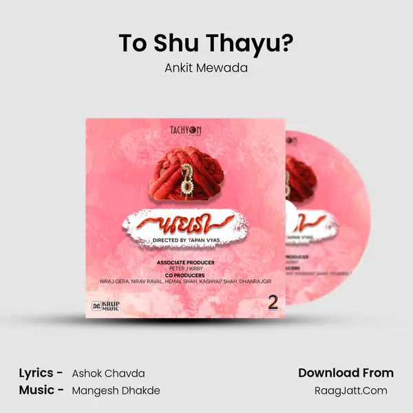 To Shu Thayu? MP3 Song by Ankit Mewada Cover