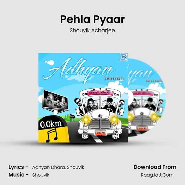 Pehla Pyaar MP3 Song by Shouvik Acharjee Cover