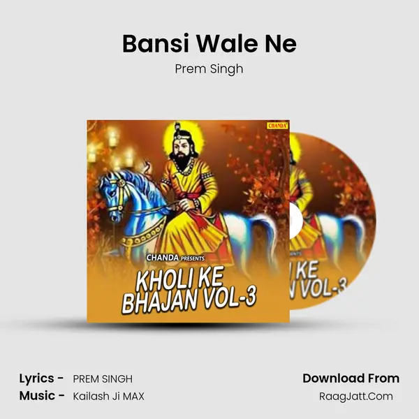 Bansi Wale Ne MP3 Song by Prem Singh Cover