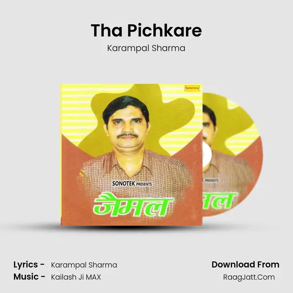 Tha Pichkare MP3 Song by Karampal Sharma Cover