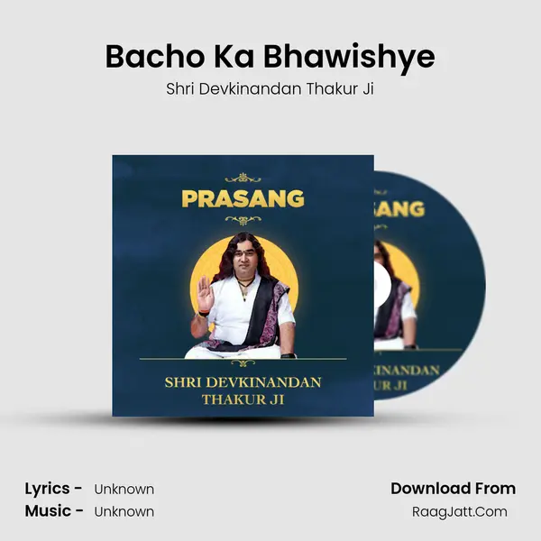 Bacho Ka Bhawishye mp3 song